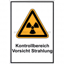 Gefahrenzeichen: Kombischild Kontrollbereich Vorsicht Strahlung
