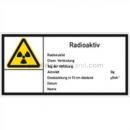 Gefahrenzeichen: Warnetikett Radioaktiv zur Aktivitätskennzeichnung nach DIN 25430 (E 20)