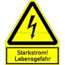 Gefahrenzeichen: Kombischild Starkstrom! Lebensgefahr