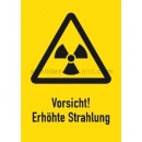 Gefahrenzeichen: Kombischild Vorsicht! Erhöhte Strahlung